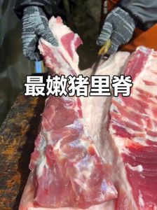 猪里脊肉是什么部位_猪里脊肉哪里来？嫩肉带，煎炒炖蒸怎么选？